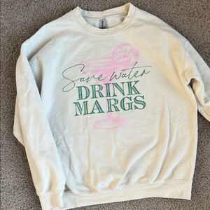 Save Water Drink Margs Cream Crewneck